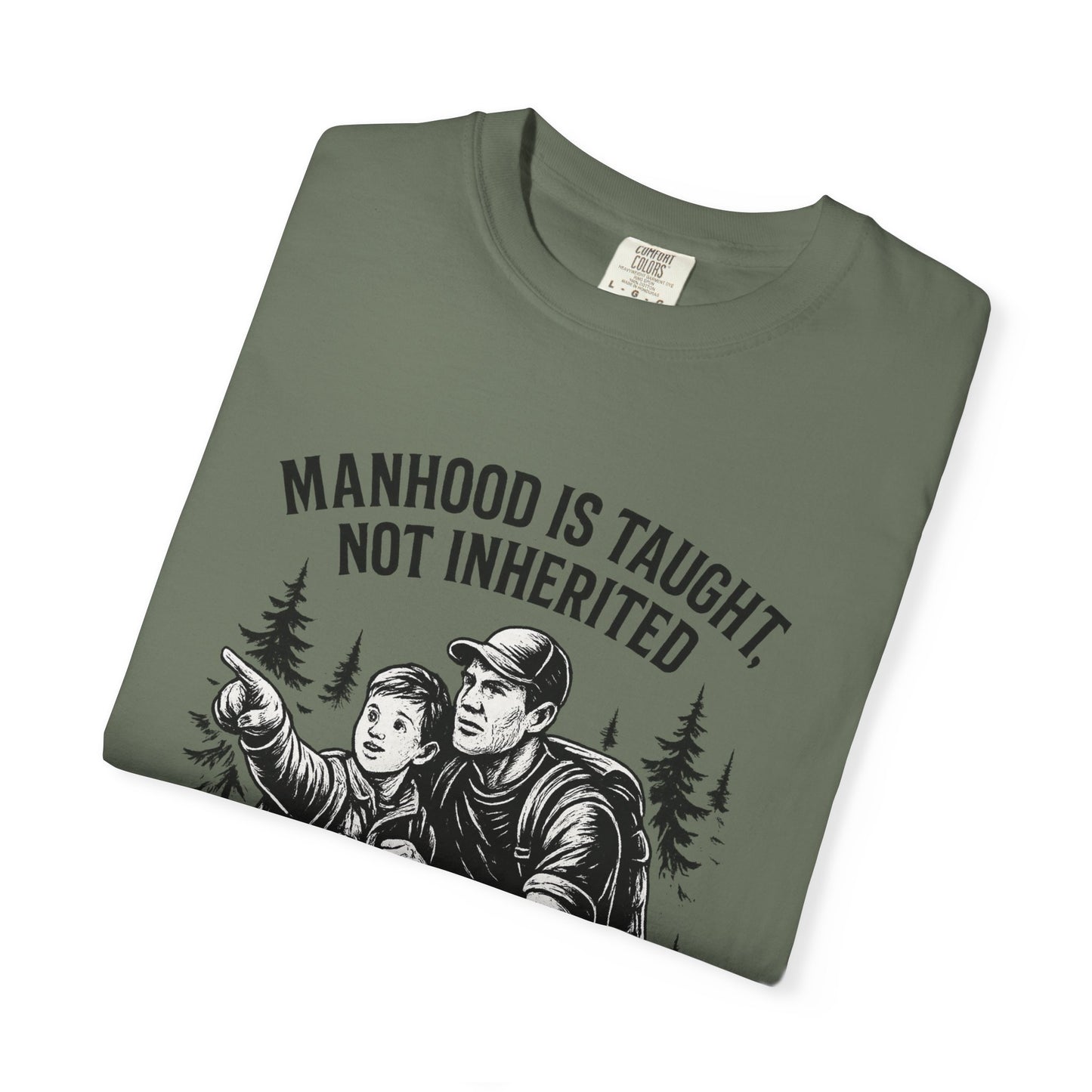 Manhood is Taught Tee