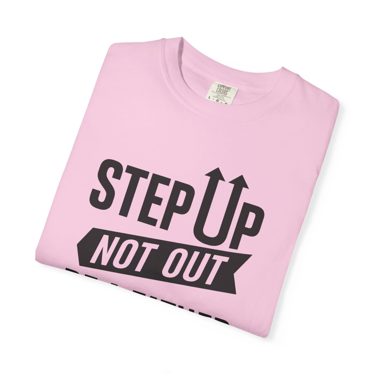 "Step Up, Not Out – Be a Father" Tee
