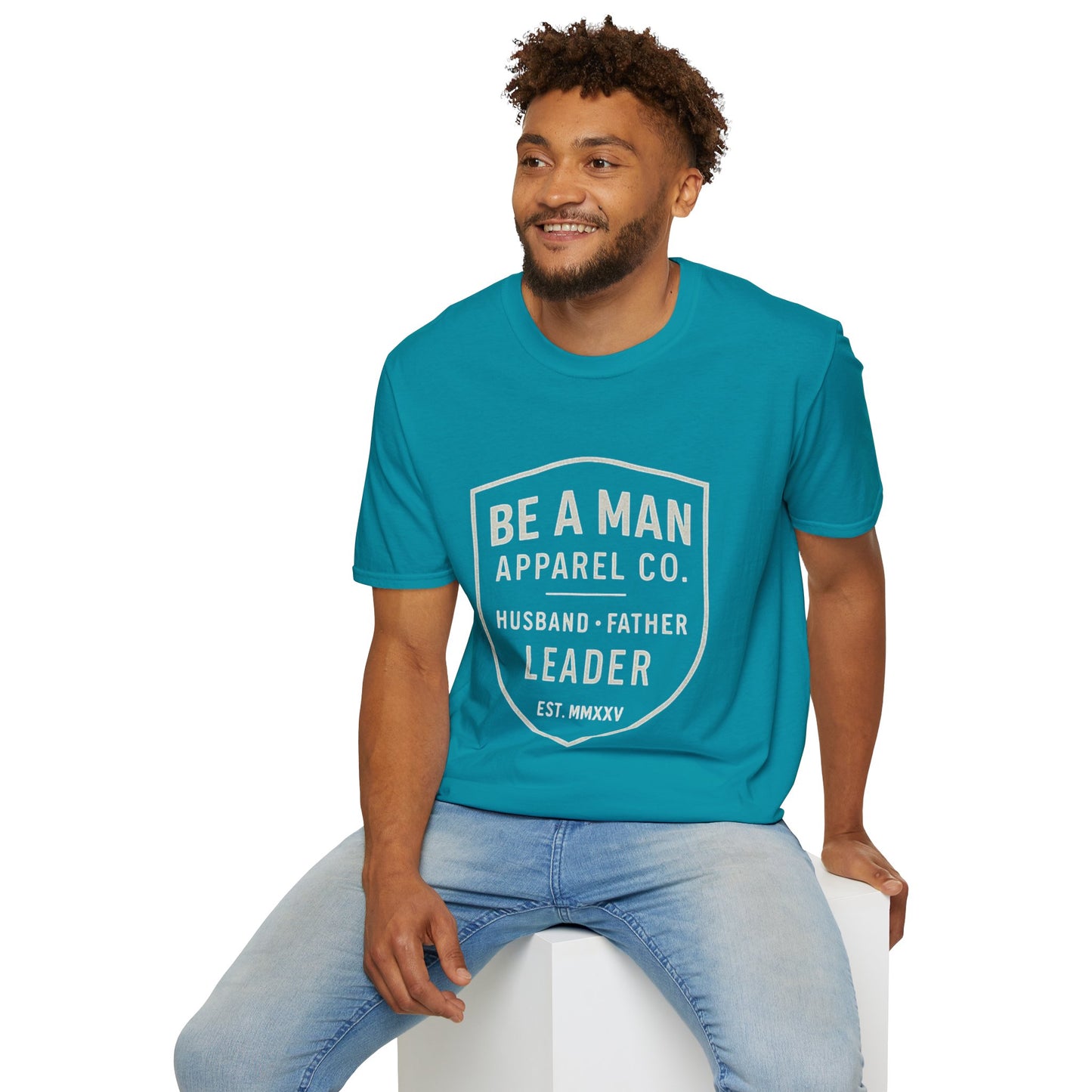 Manly Father & Husband T-Shirt - Be A Man Gift