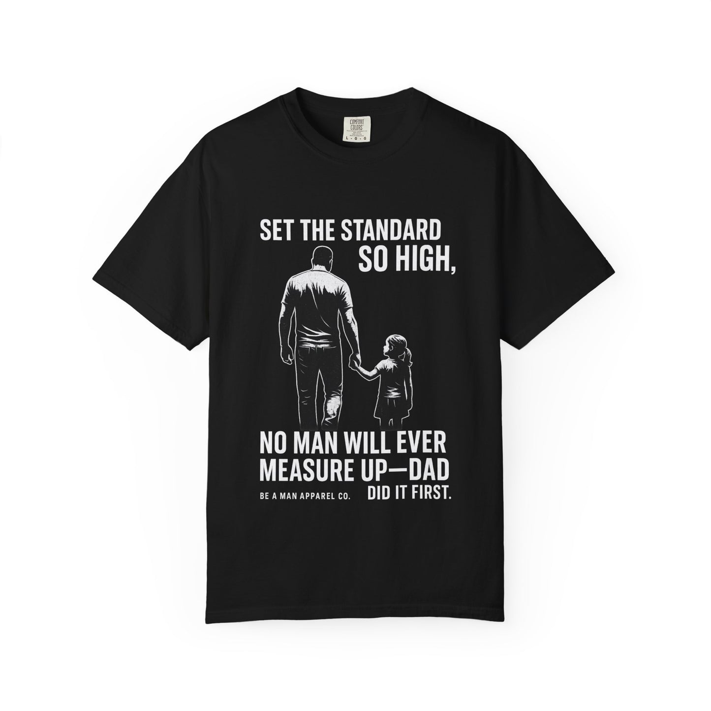 Set the Bar So High Dad T-Shirt