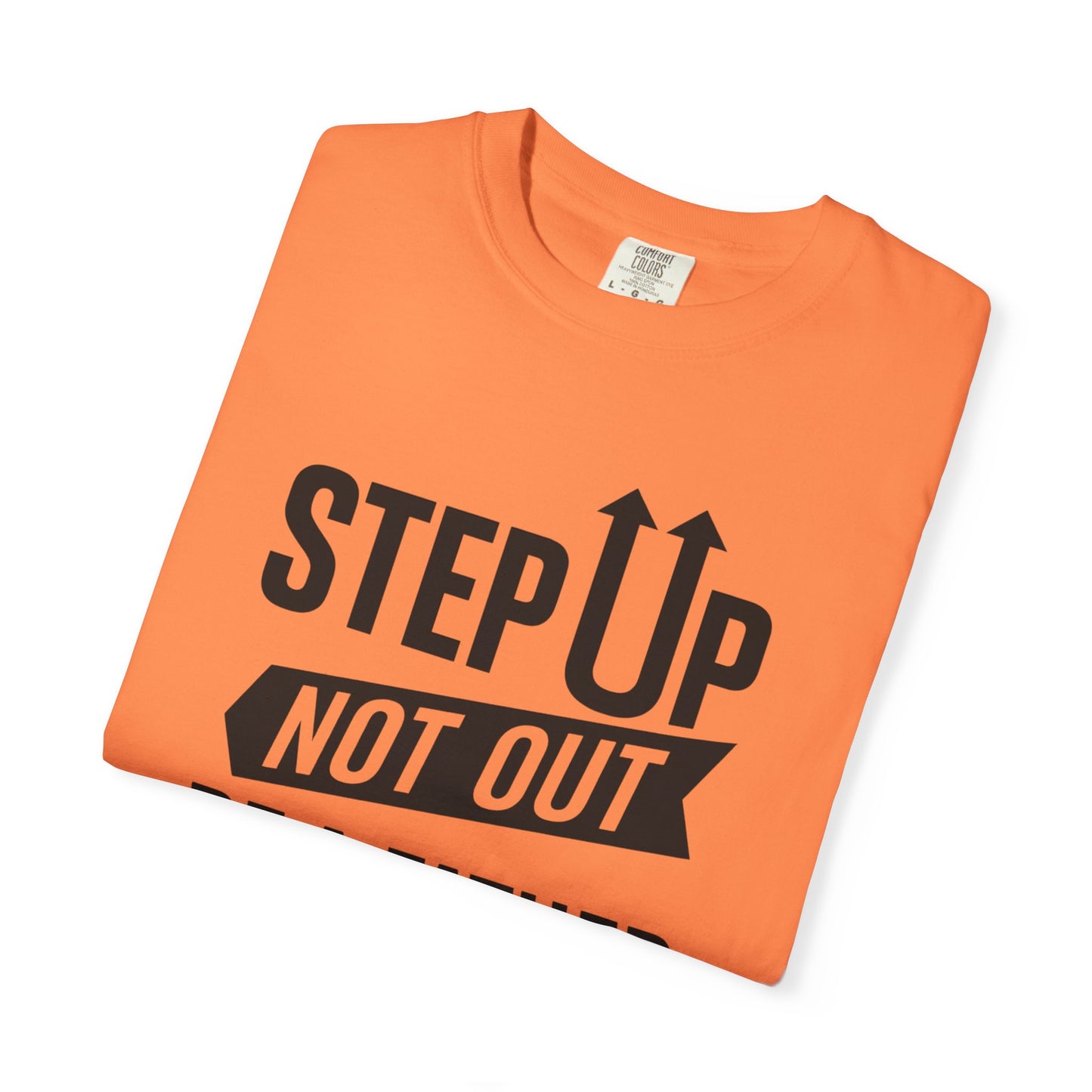 "Step Up, Not Out – Be a Father" Tee