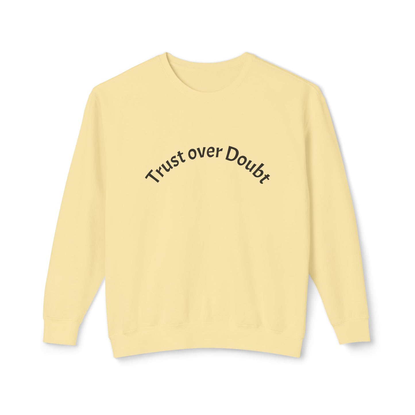 Trust Over Doubt Crewneck Sweatshirt