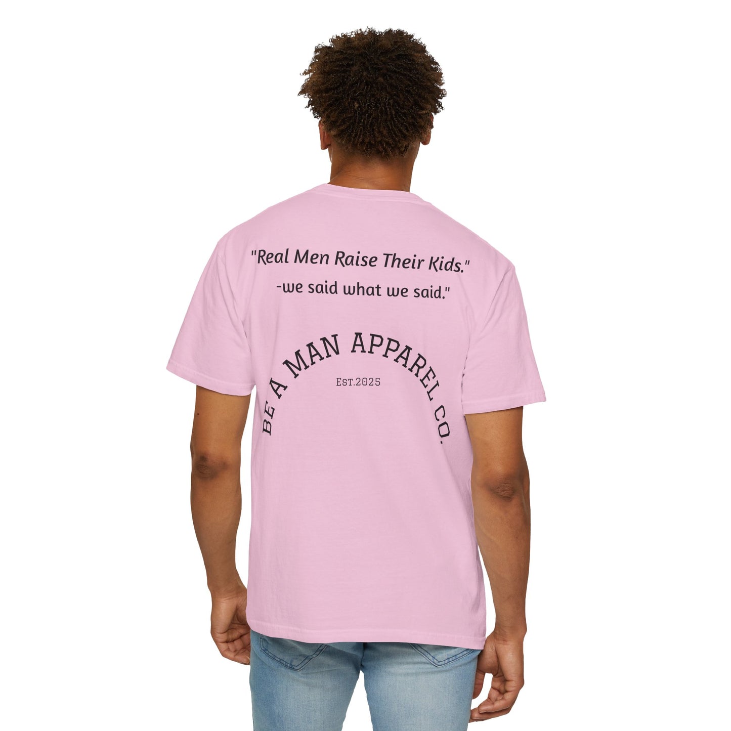 "Step Up, Not Out – Be a Father" Tee