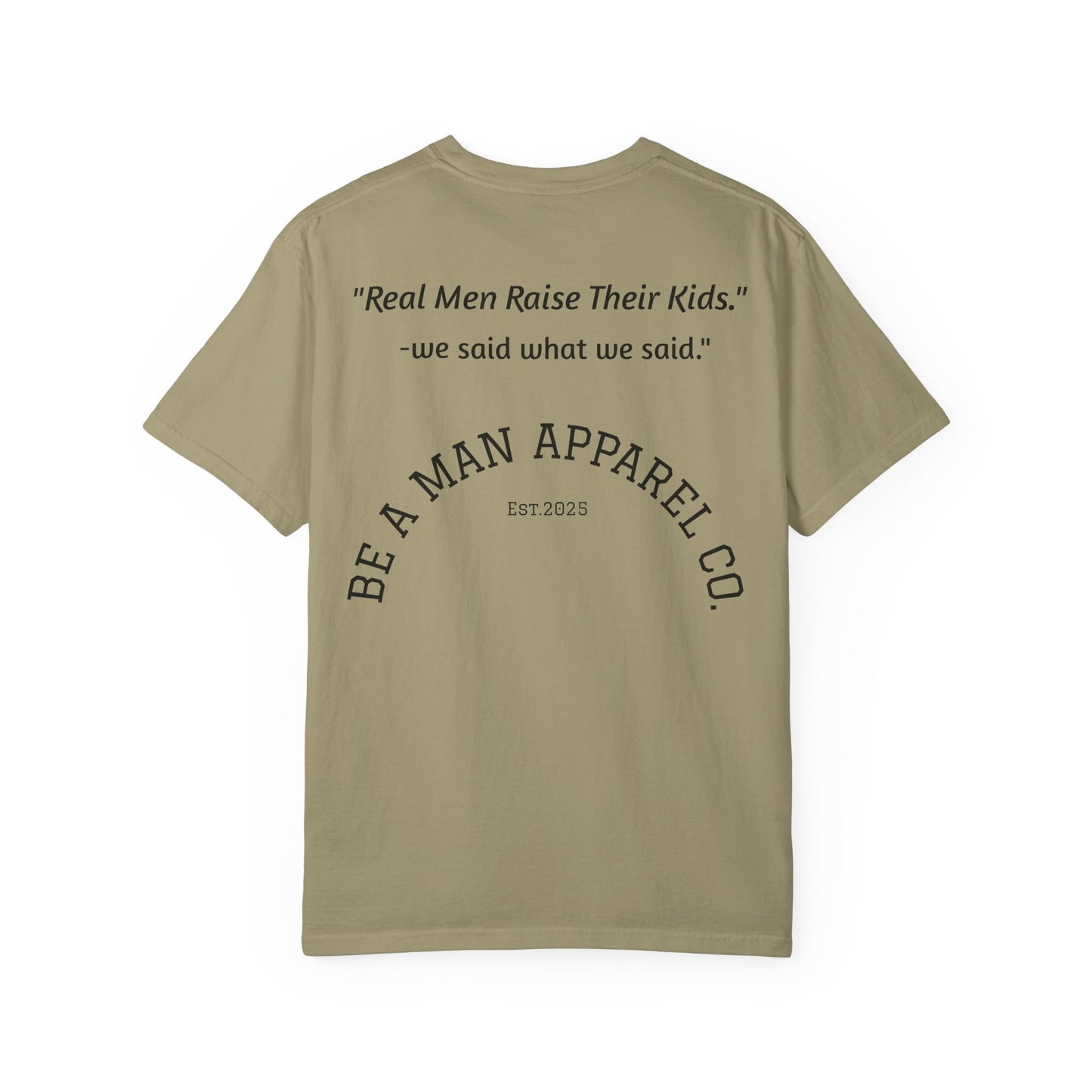 "Step Up, Not Out – Be a Father" Tee