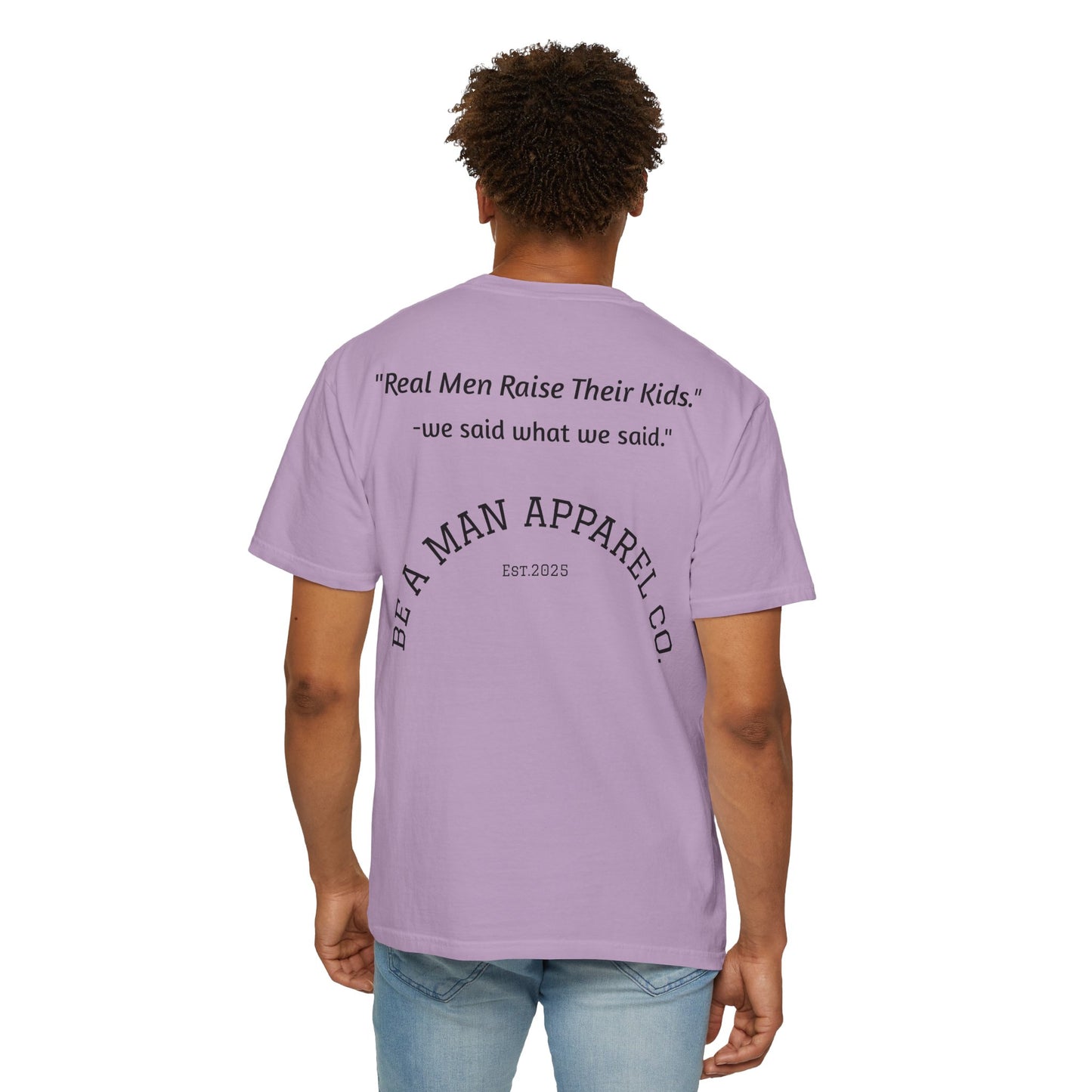 "Step Up, Not Out – Be a Father" Tee