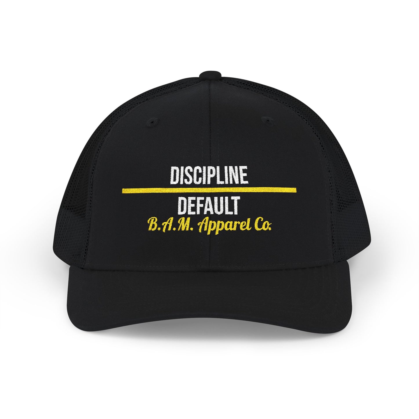 Trucker Cap - Discipline Over Default Embroidered Hat
