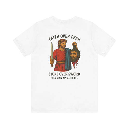 Faith Over Fear, Trust Over Doubt. David vs Goliath T-Shirt