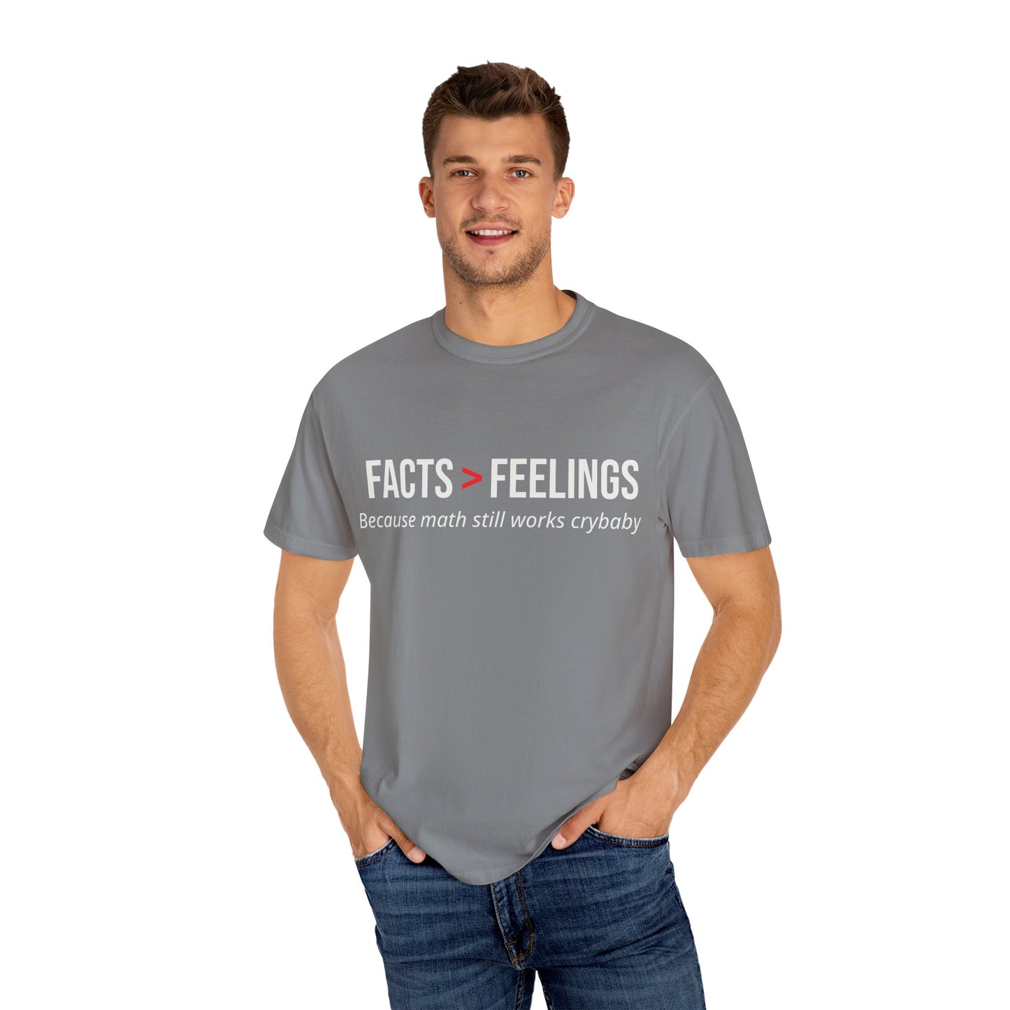 Facts Over Feeling T-Shirt