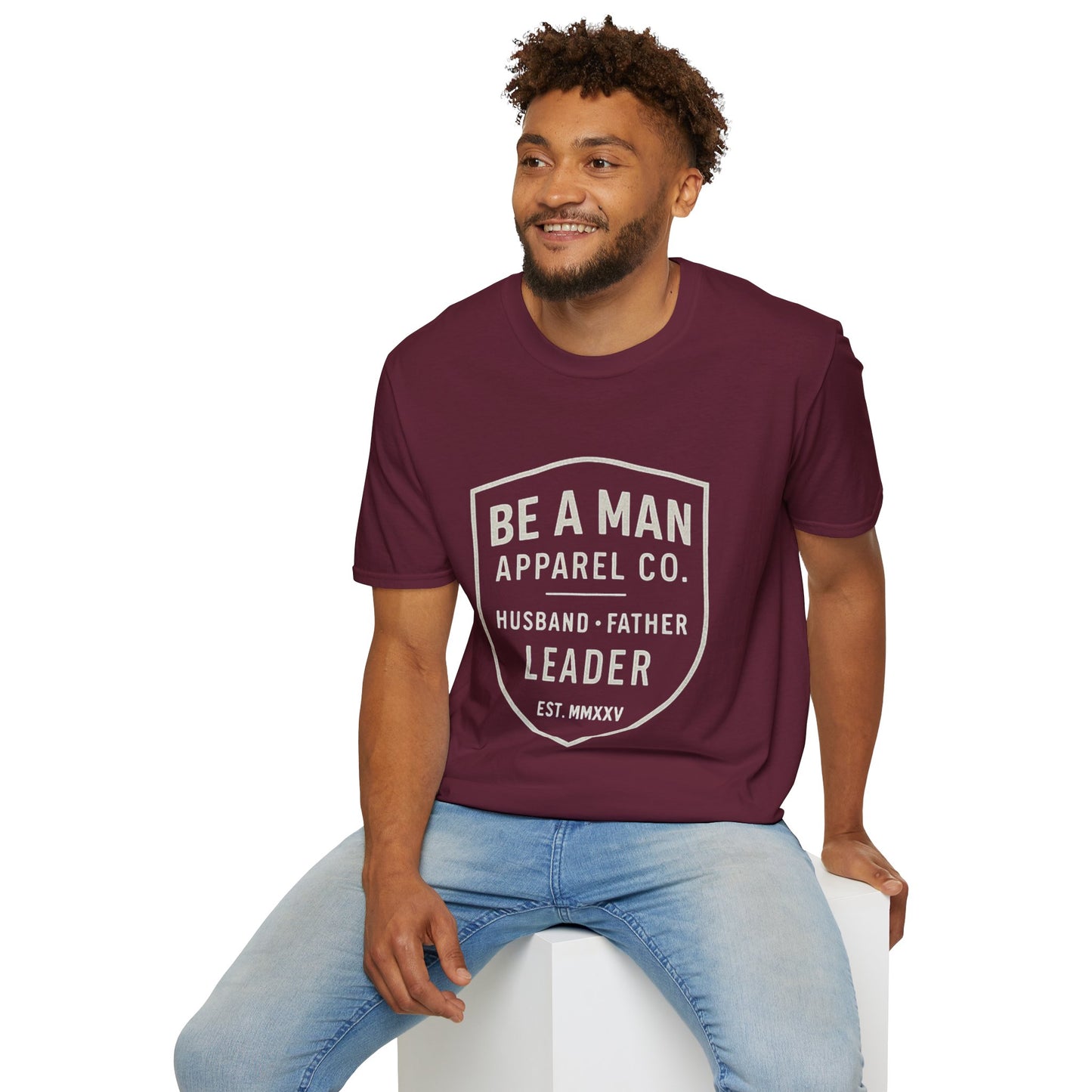 Manly Father & Husband T-Shirt - Be A Man Gift