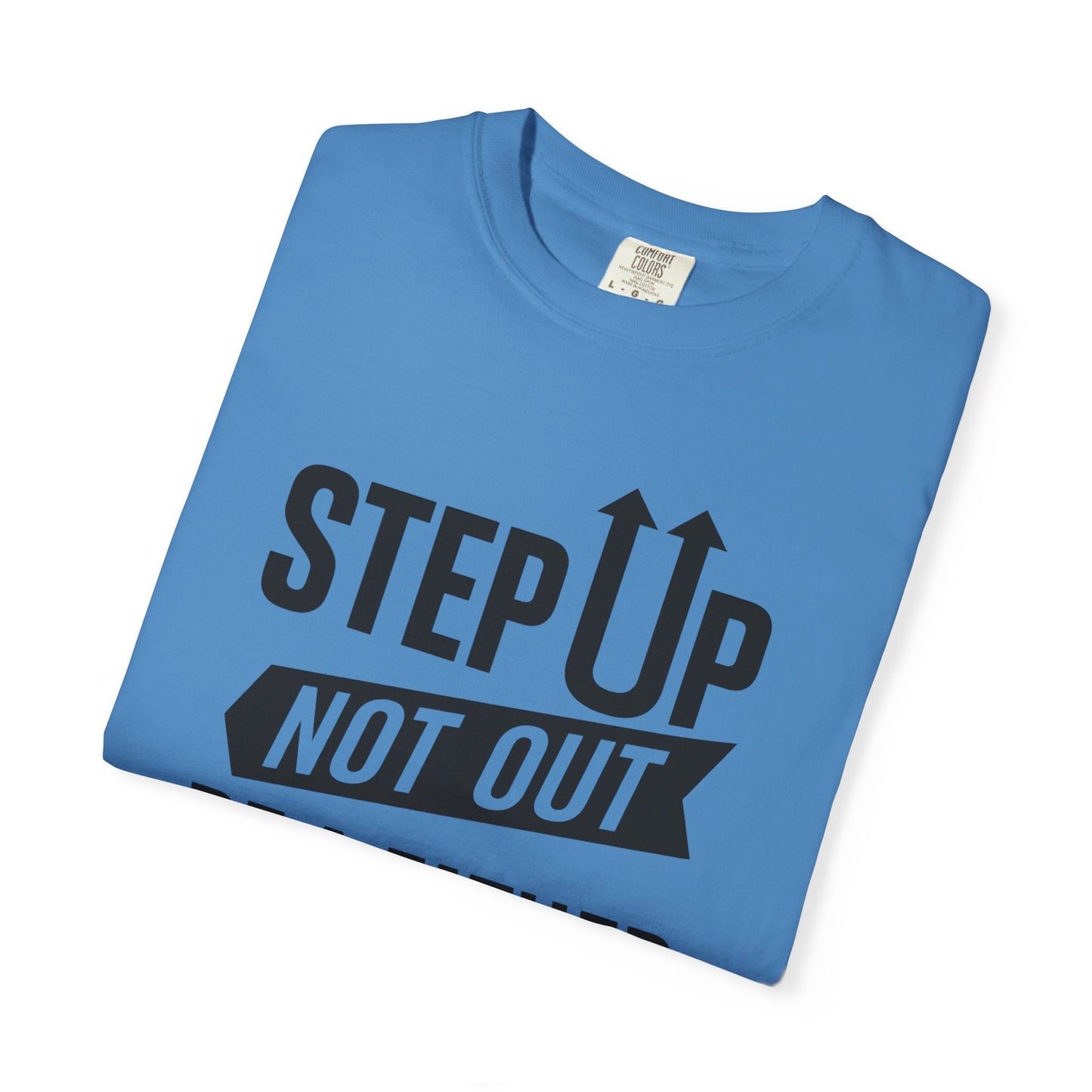 "Step Up, Not Out – Be a Father" Tee
