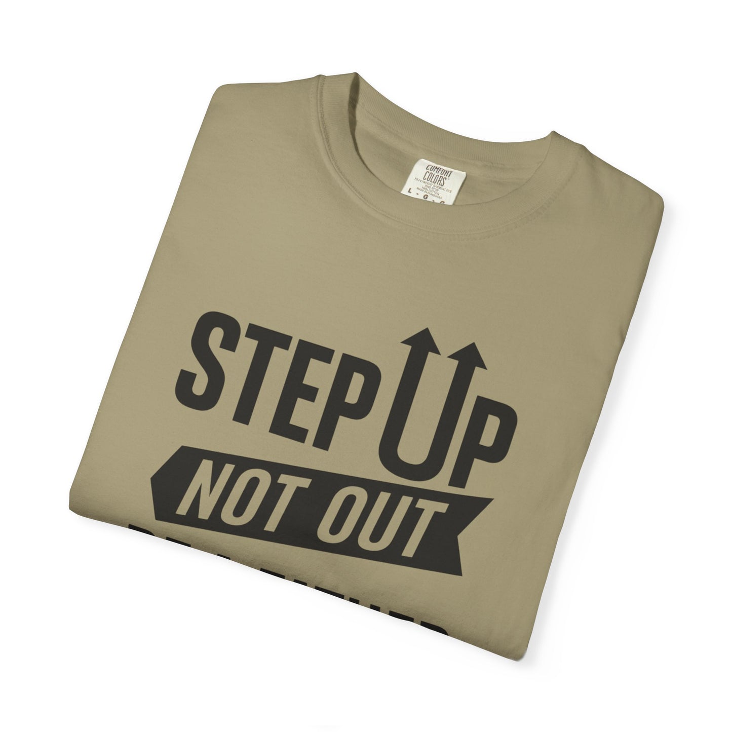"Step Up, Not Out – Be a Father" Tee