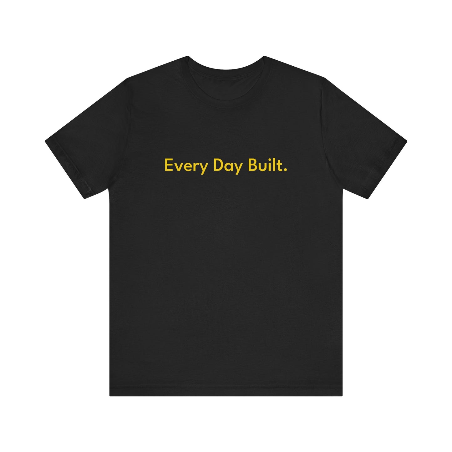 Built for the Grind T-Shirt